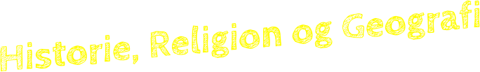 Historie, Religion og Geografi
