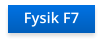 Fysik F7