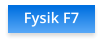 Fysik F7